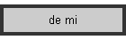 de mi